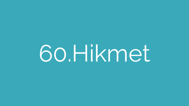 60.Hikmet