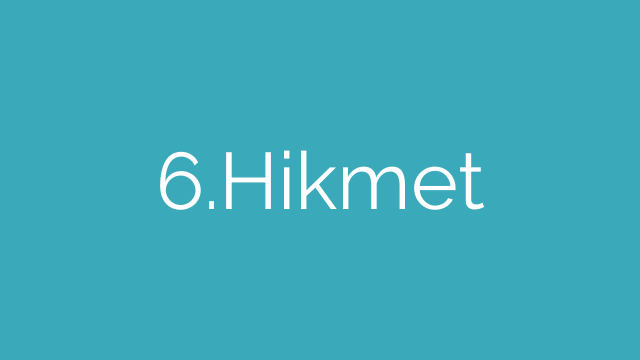 6.Hikmet