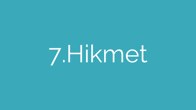 7.Hikmet