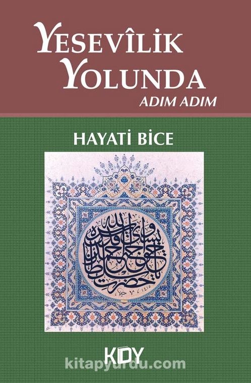 Yesevîlik Yolunda Adım Adım