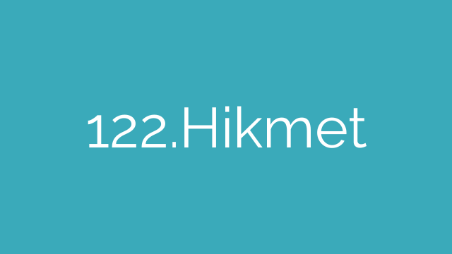 122.Hikmet