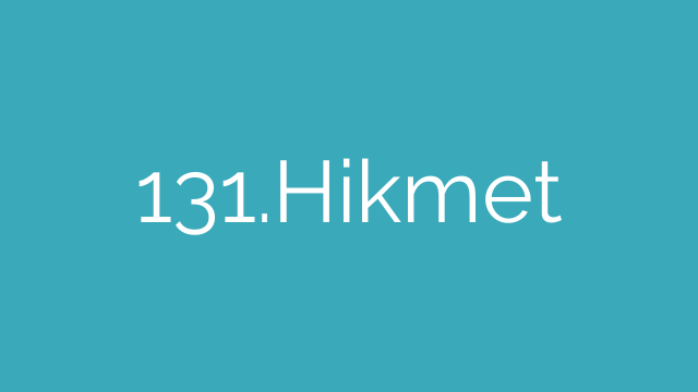 131.Hikmet