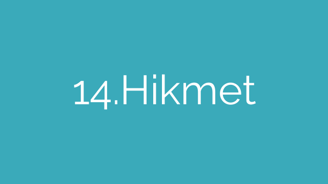 14.Hikmet