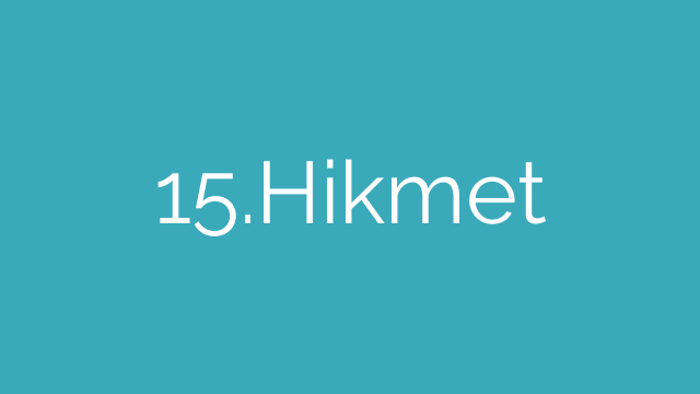15.Hikmet