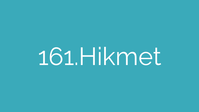 161.Hikmet