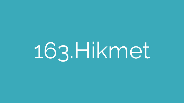 163.Hikmet