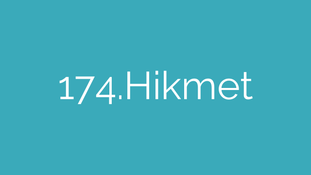 174.Hikmet
