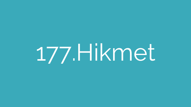 177.Hikmet
