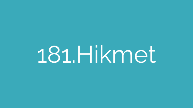 181.Hikmet
