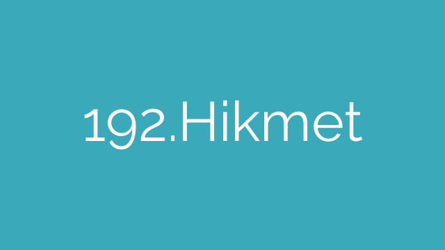192.Hikmet