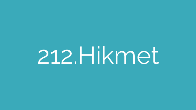 212.Hikmet
