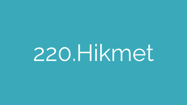 220.Hikmet