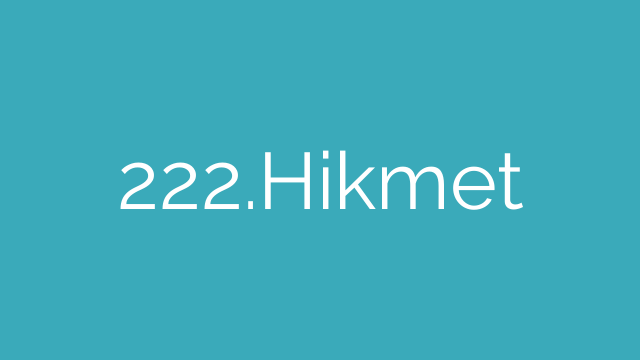 222.Hikmet