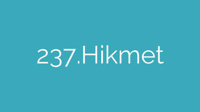 237.Hikmet