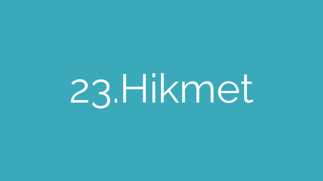 23.Hikmet