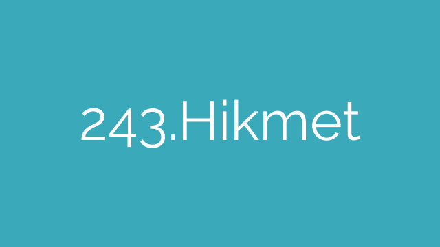 243.Hikmet