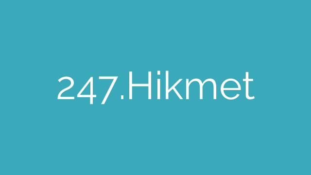 247.Hikmet