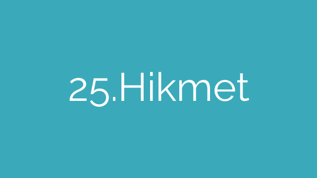 25.Hikmet