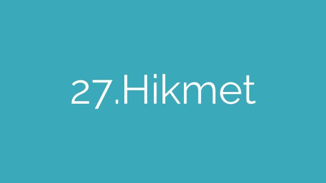 27.Hikmet