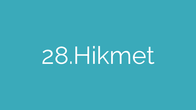28.Hikmet