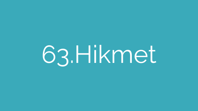 63.Hikmet