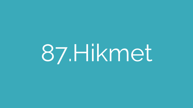 87.Hikmet