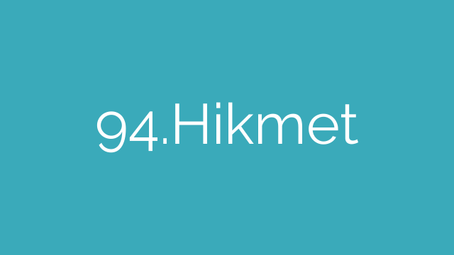 94.Hikmet